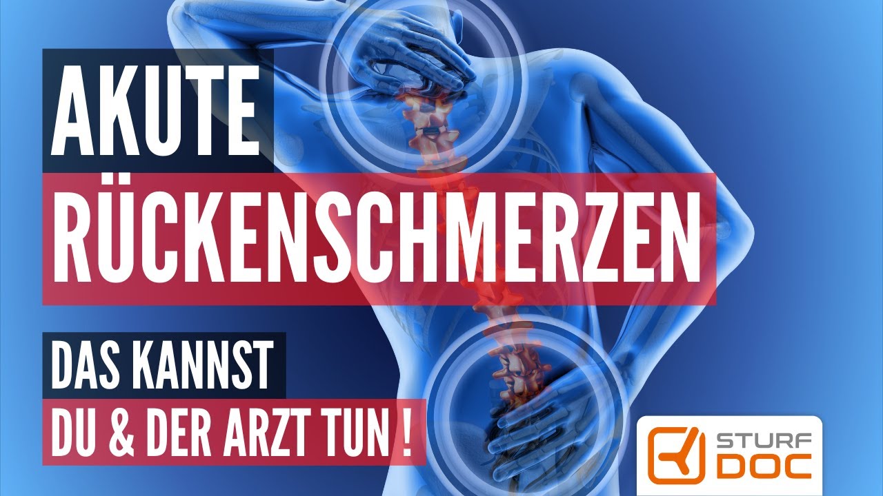 Akute R&uuml;ckenschmerzen - Was Du und der Arzt machen k&ouml;nnen