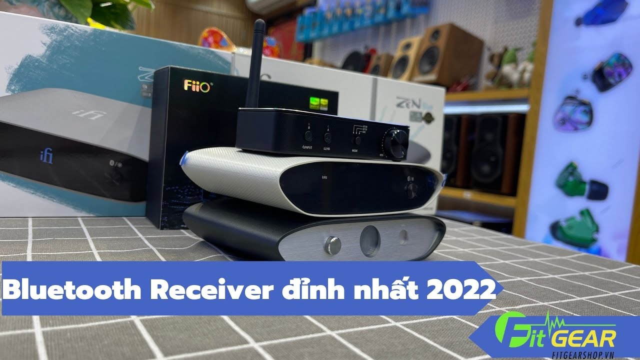 Top 3 Bluetooth Receiver đáng mua nhất 2022 | FiiO BTA30 Pro | iFi Zen Blue V2 | iFi Zen Air Blue