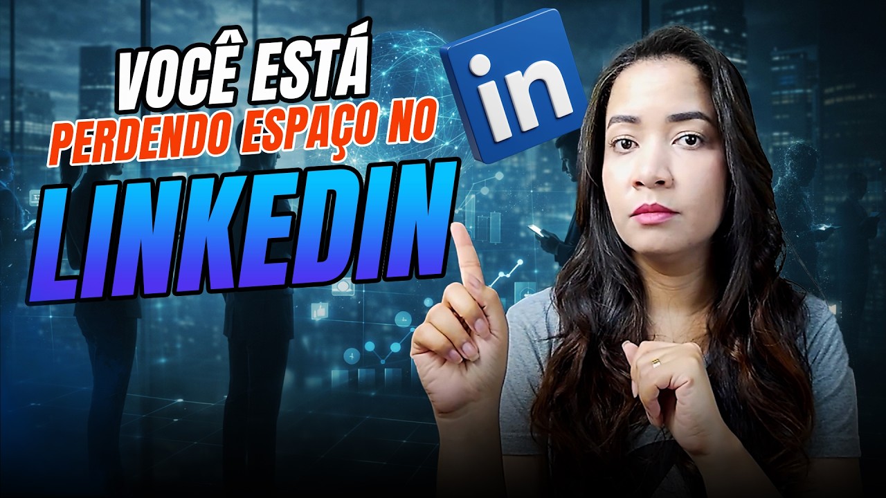 LinkedIn 2026: 5 Dicas fundamentais para aumentar sua presença e atrair oportunidades