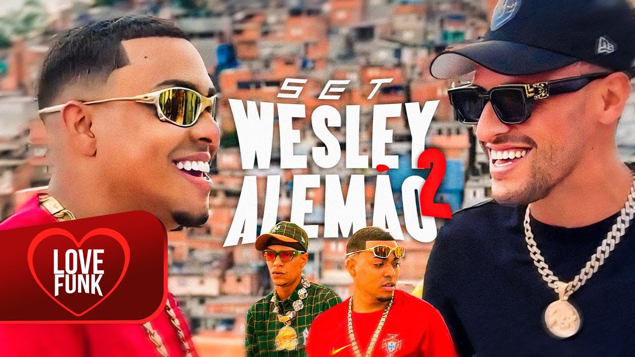 SET WESLEY ALEMÃO 2 - MCs Ryan SP, Paulin da Capital, Lipi, Hungria, Kadu, Lemos,Piedro,Joãozinho VT