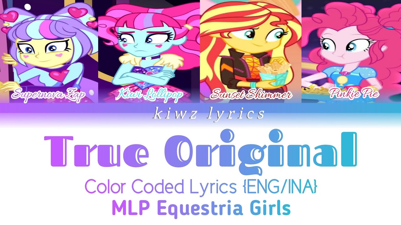 MLP equestria Girls Sunset's Backstage Pass || True Original (Color Coded Lyrics) [ENG/INA]
