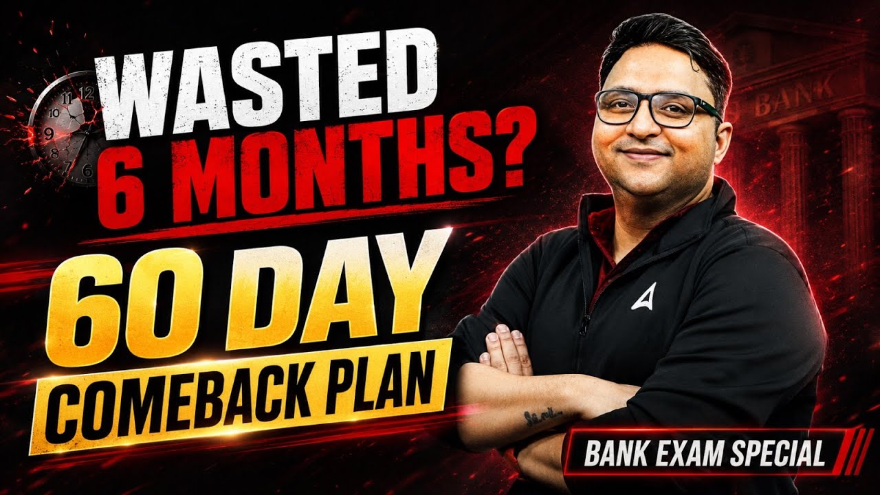 60 Days Comeback Strategy ! How to Crack Bank Exams 2026 | By Anubhav Sir