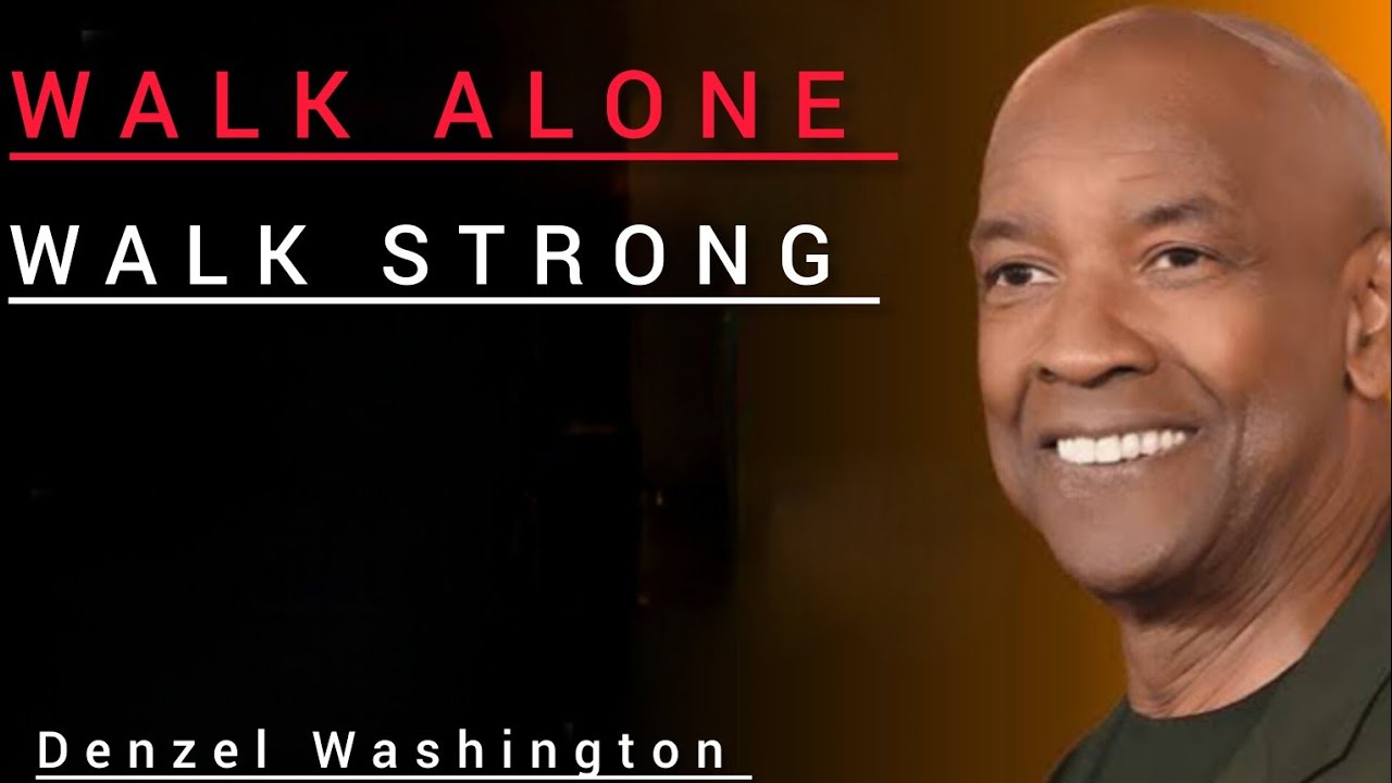 Walk Alone, Walk Strong &ndash; Motivational Speech on Inner Strength & Resilience