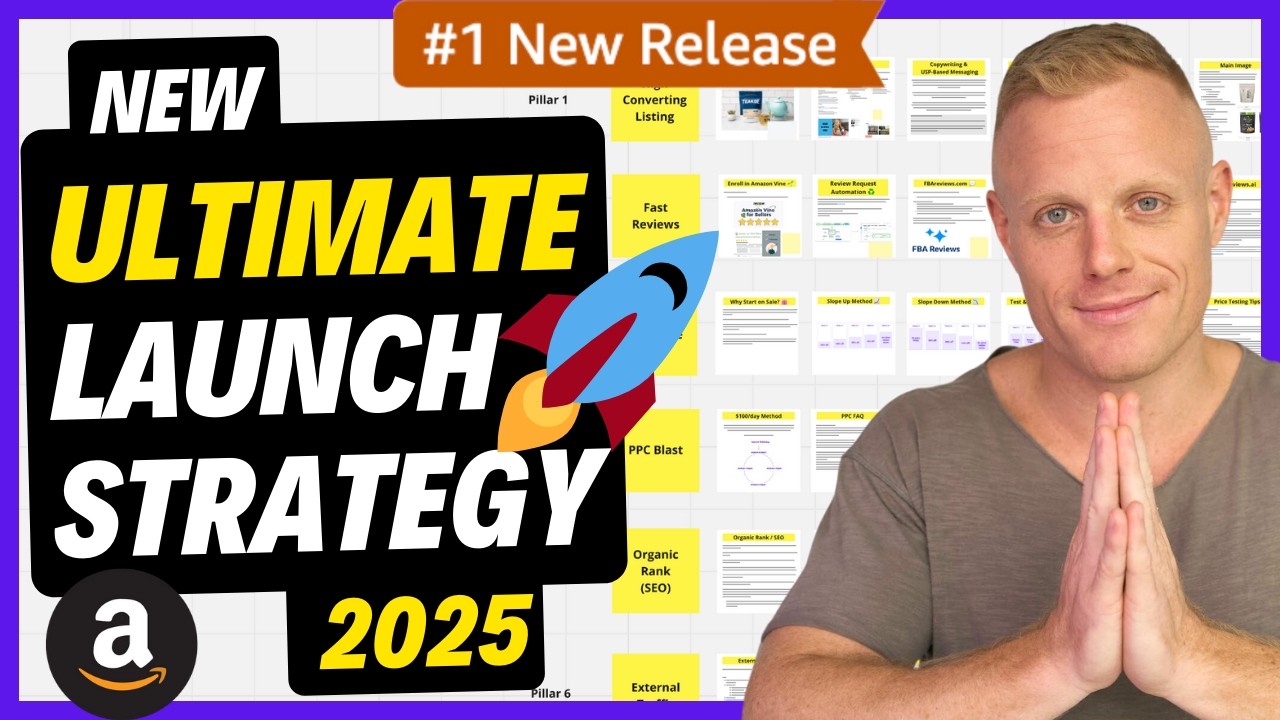 NEW Ultimate Amazon FBA Launch Strategy 2025
