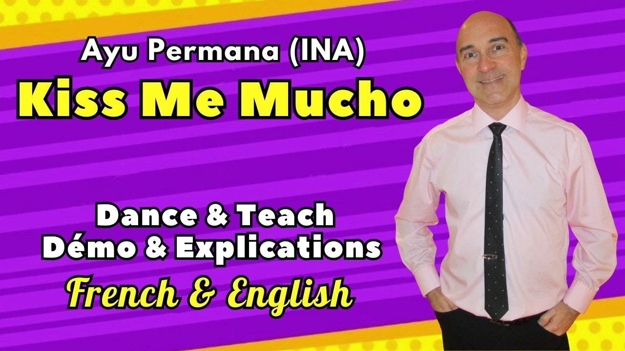 Kiss Me Mucho Line Dance (Dance & Teach / Démo & Explications / French & English)