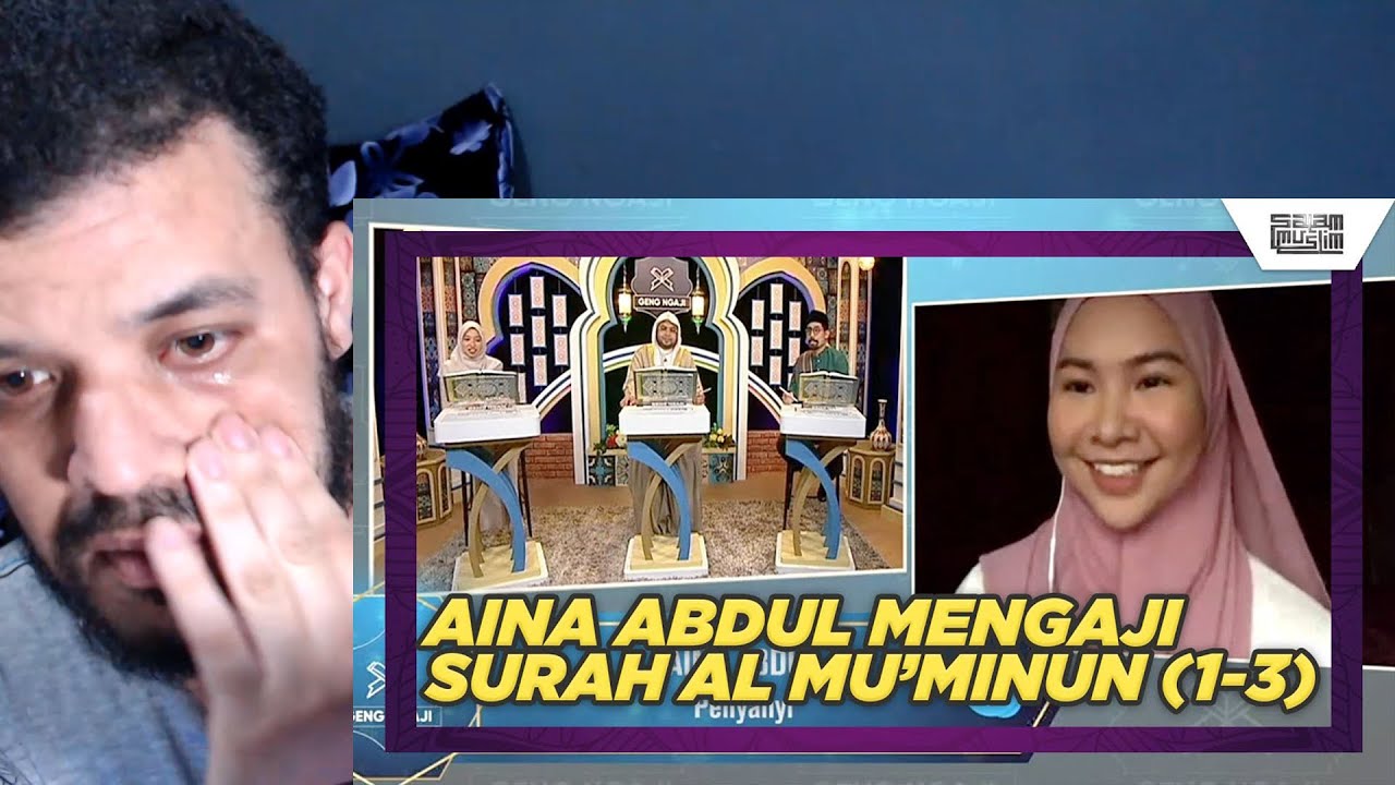 Geng Ngaji | Aina Abdul (Surah Al-Mu'minun Ayat 1-3)  Reaction