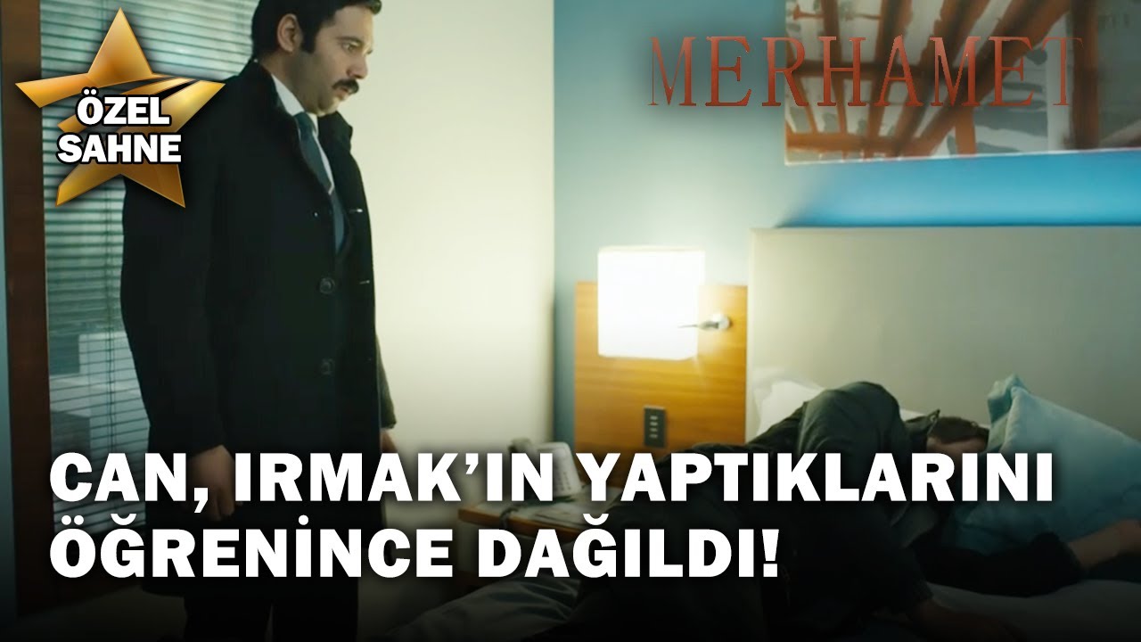 Can, Irmak’ın Yaptıklarını Öğrenince Dağıldı! - Merhamet Özel Klip