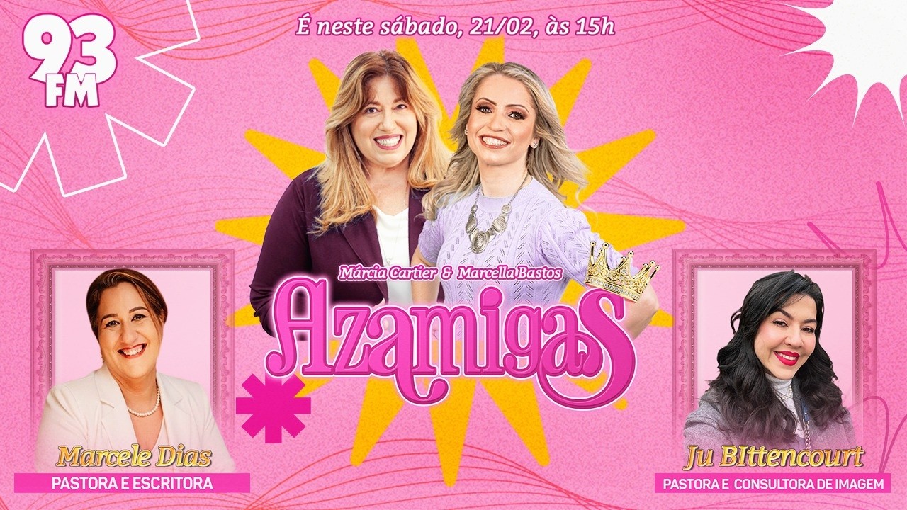 Azamigas recebem a Pra. e Escritora Marcele Dias e a Pra. e Consultora Ju Bittencourt - 21/02/2026