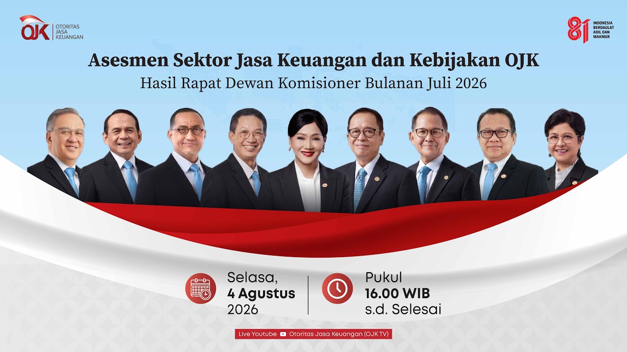 [LIVE] Konferensi Pers Asesmen Sektor Jasa Keuangan dan Kebijakan OJK Hasil RDKB Bulan Juli 2026