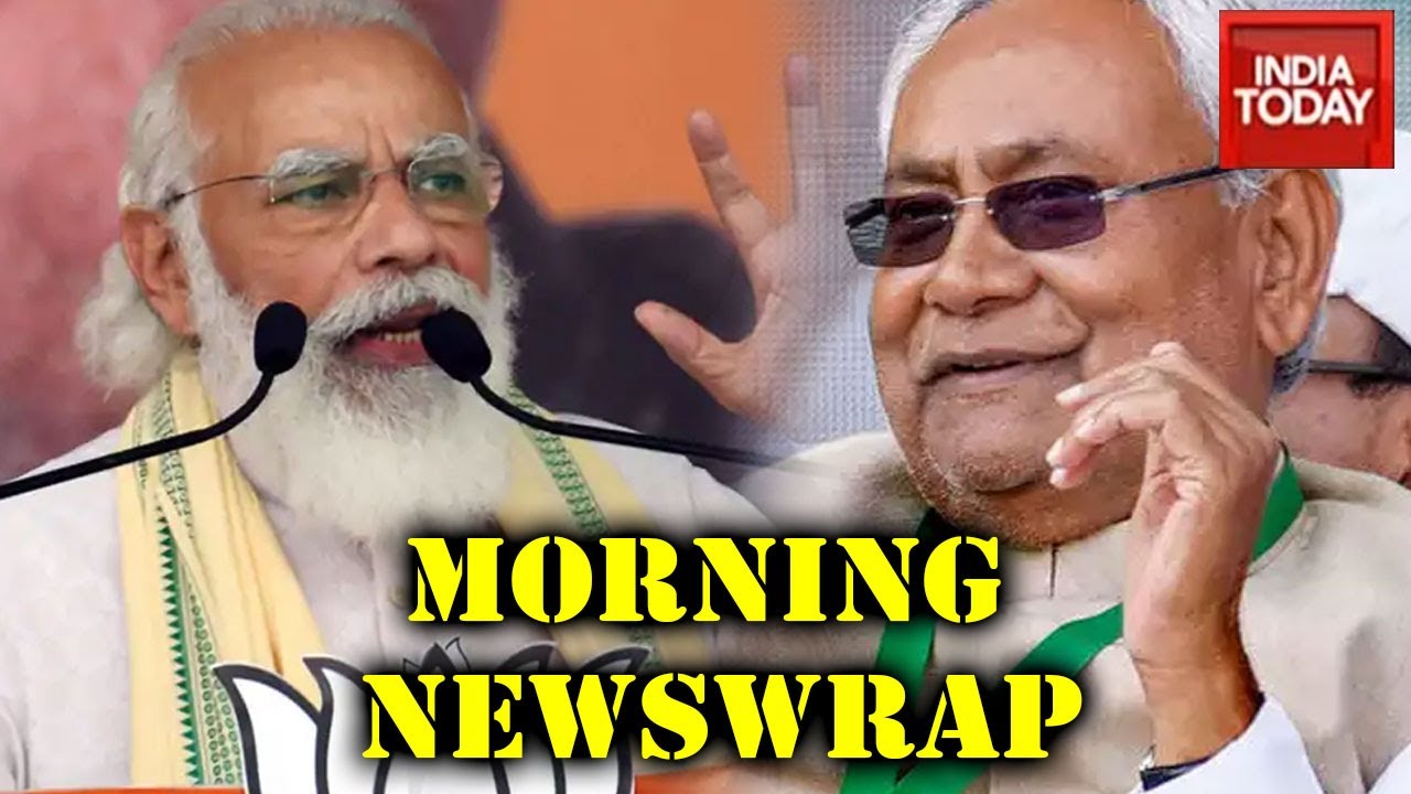 Morning Newswrap | PM Modi To Campaign In Bihar Today; JP Nadda Says Nitish Kumar Is NDA'S CM Face