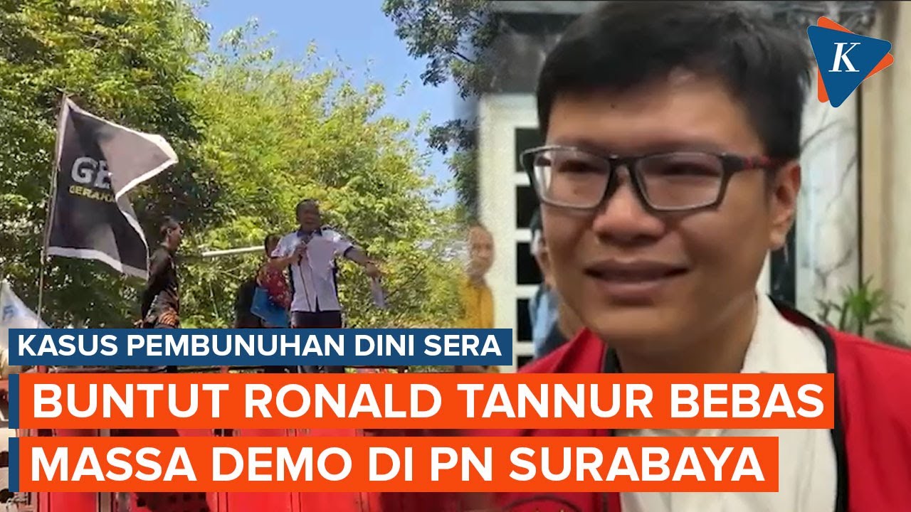Ronald Tannur Bebas, Massa Geruduk PN Surabaya dan Kumpulkan Koin untuk Hakim