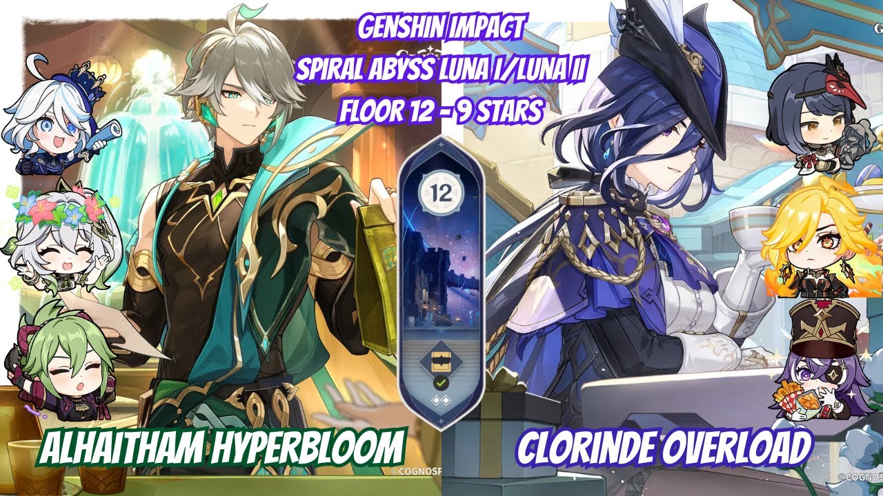 C0 Alhaitham Hyperbloom & C1 Clorinde Overload | Spiral Abyss Luna I/Luna II – Genshin Impact