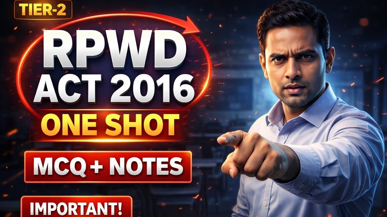 RPWD Act 2016 One Shot | Complete Notes + MCQs | KVS TIER-2 Special Education