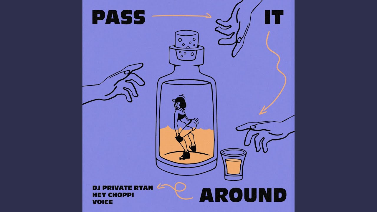 Pass It Around