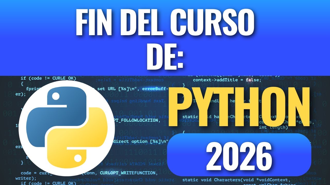 Fin del curso de Python en 2026