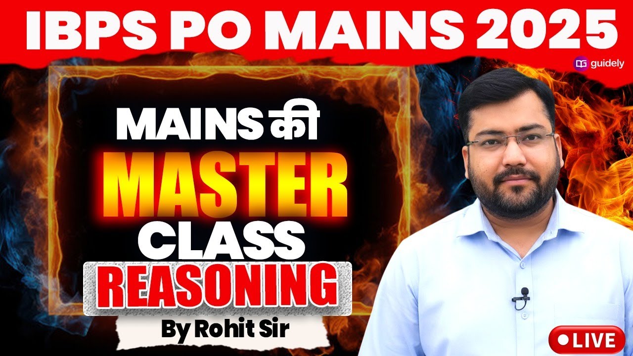 🔥 Reasoning Masterclass for IBPS PO Mains 2025 | High-Level Questions + Tricks | Rohit Sir