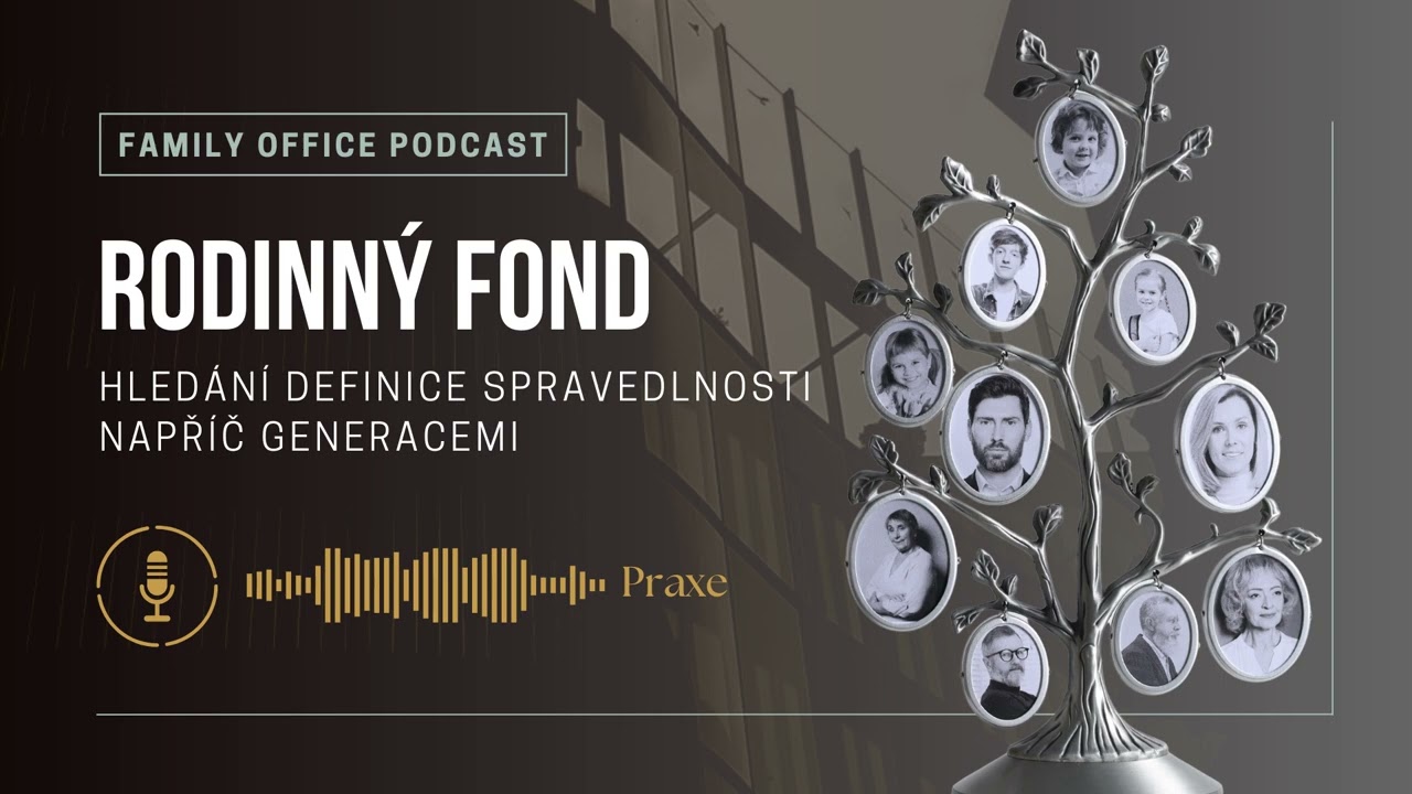 Rodinný fond - Hledání definice spravedlnosti napříč generacemi.