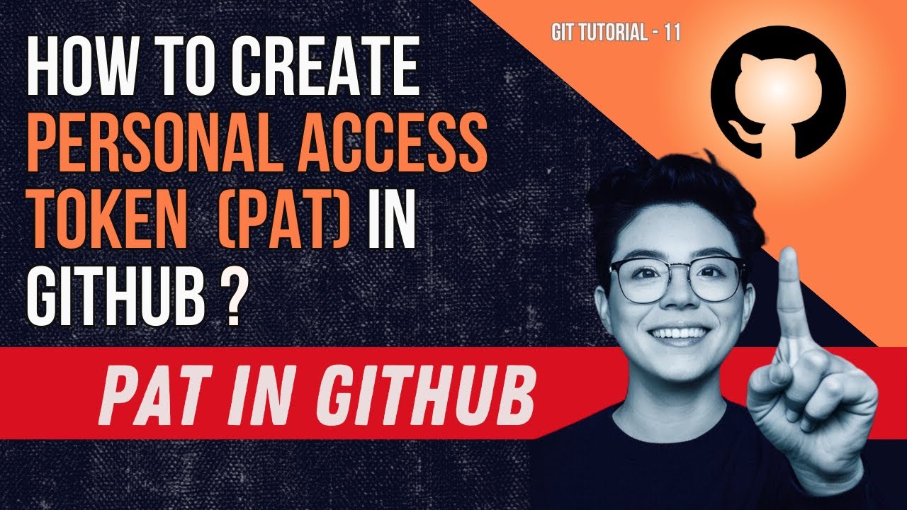 How to create Personal Account Token (PAT) in GitHub