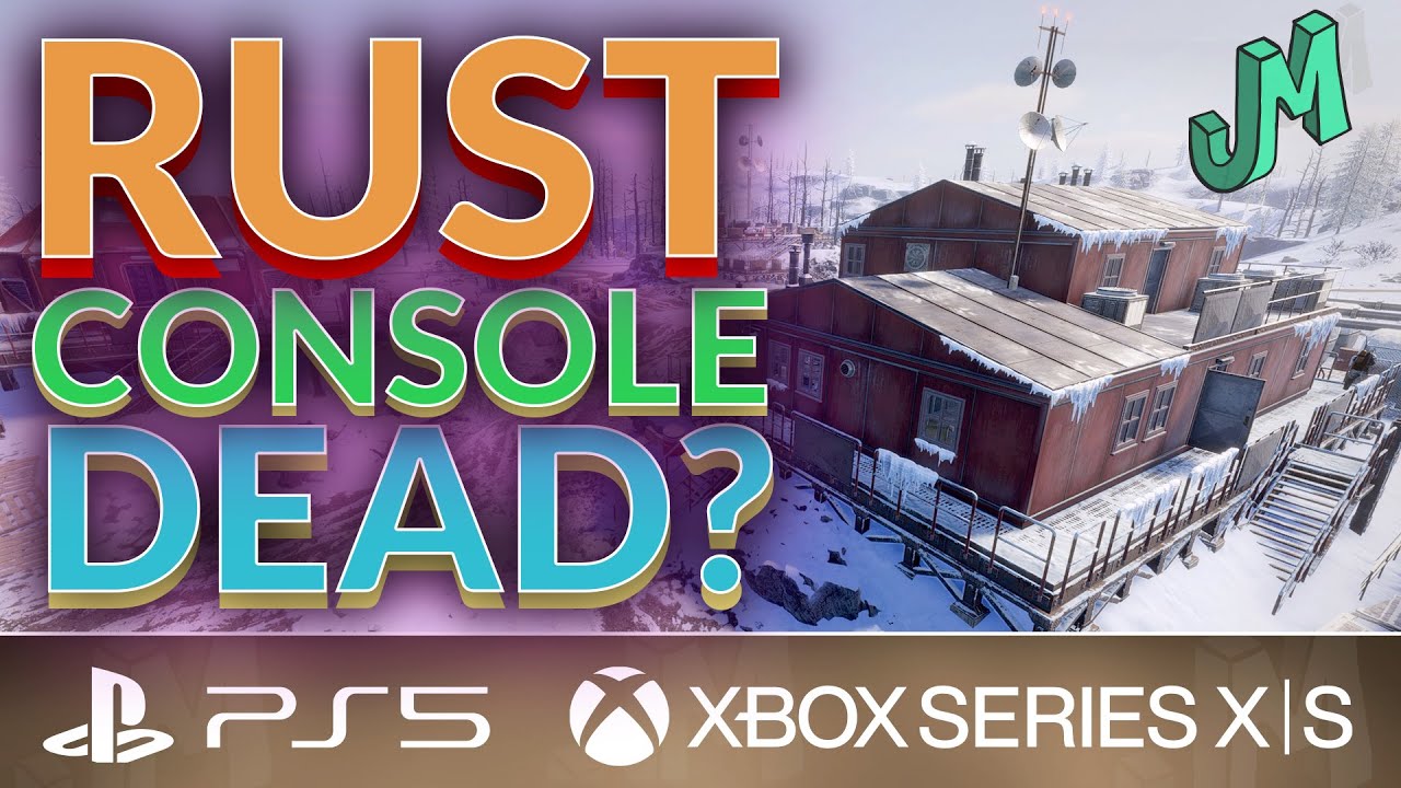 Is Rust Dead? & Picks 🛢 Rust Console 🎮 PS5, XBOX