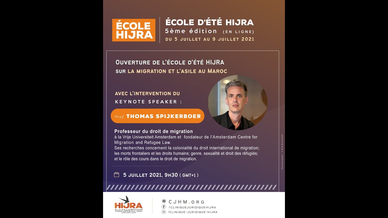 Keynote speech du Prof. Spijkerboer sur le droit international de la migration, École Été Hijra, CJH