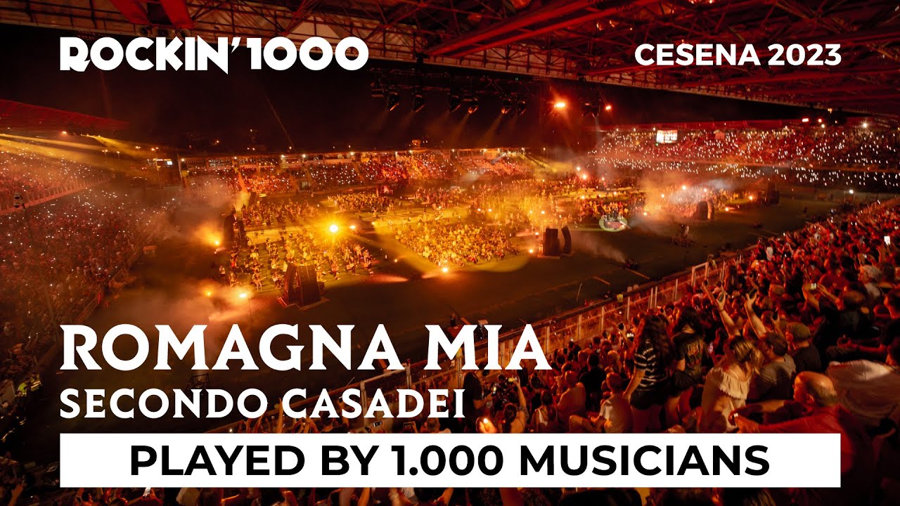 Romagna Mia - Secondo Casadei, played by 1,000 musicians | Rockin'1000