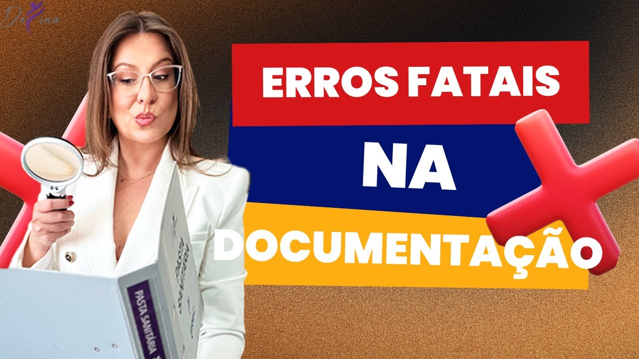 Erros fatais na documentação sanitária