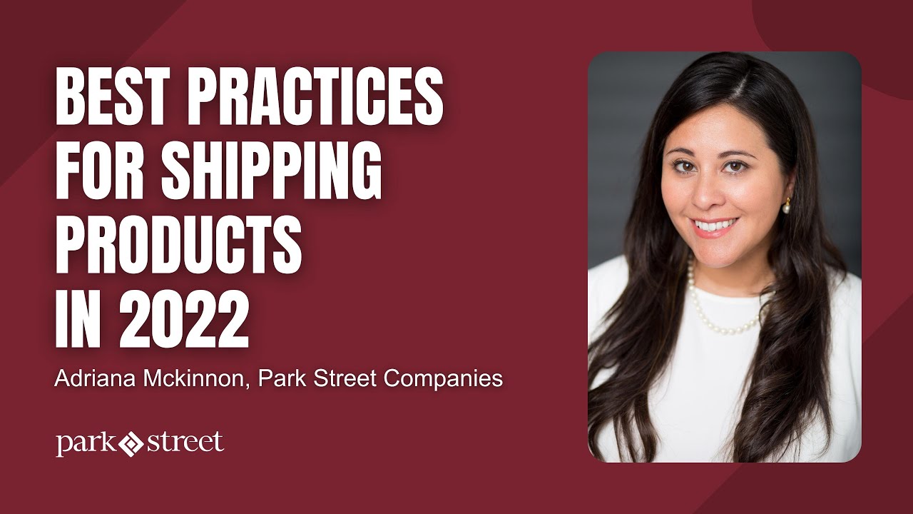 Best Practices for Shipping Products in 2022