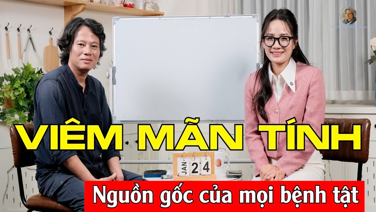 Viêm mãn tính - Nguồn gốc của mọi bệnh tật