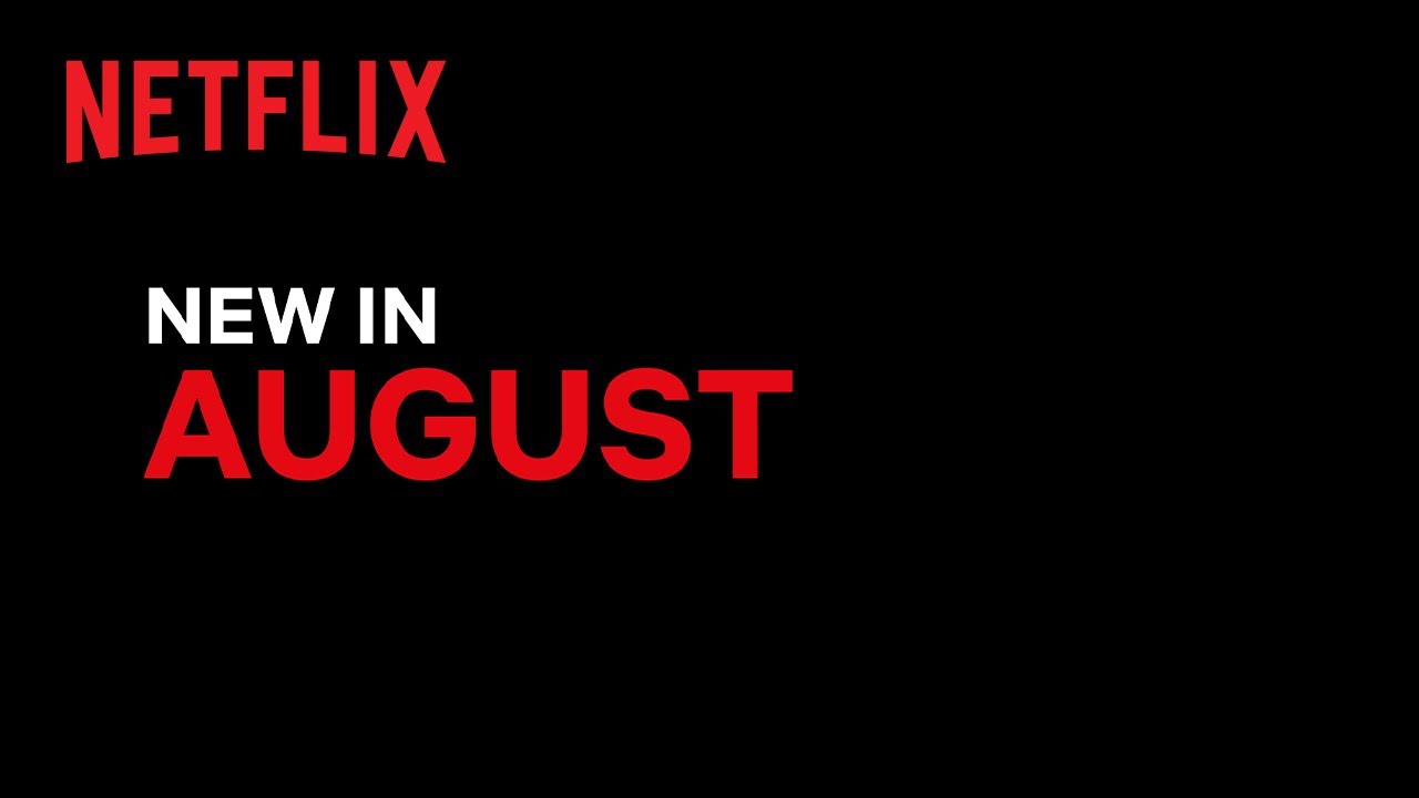 New on Netflix | August 2022
