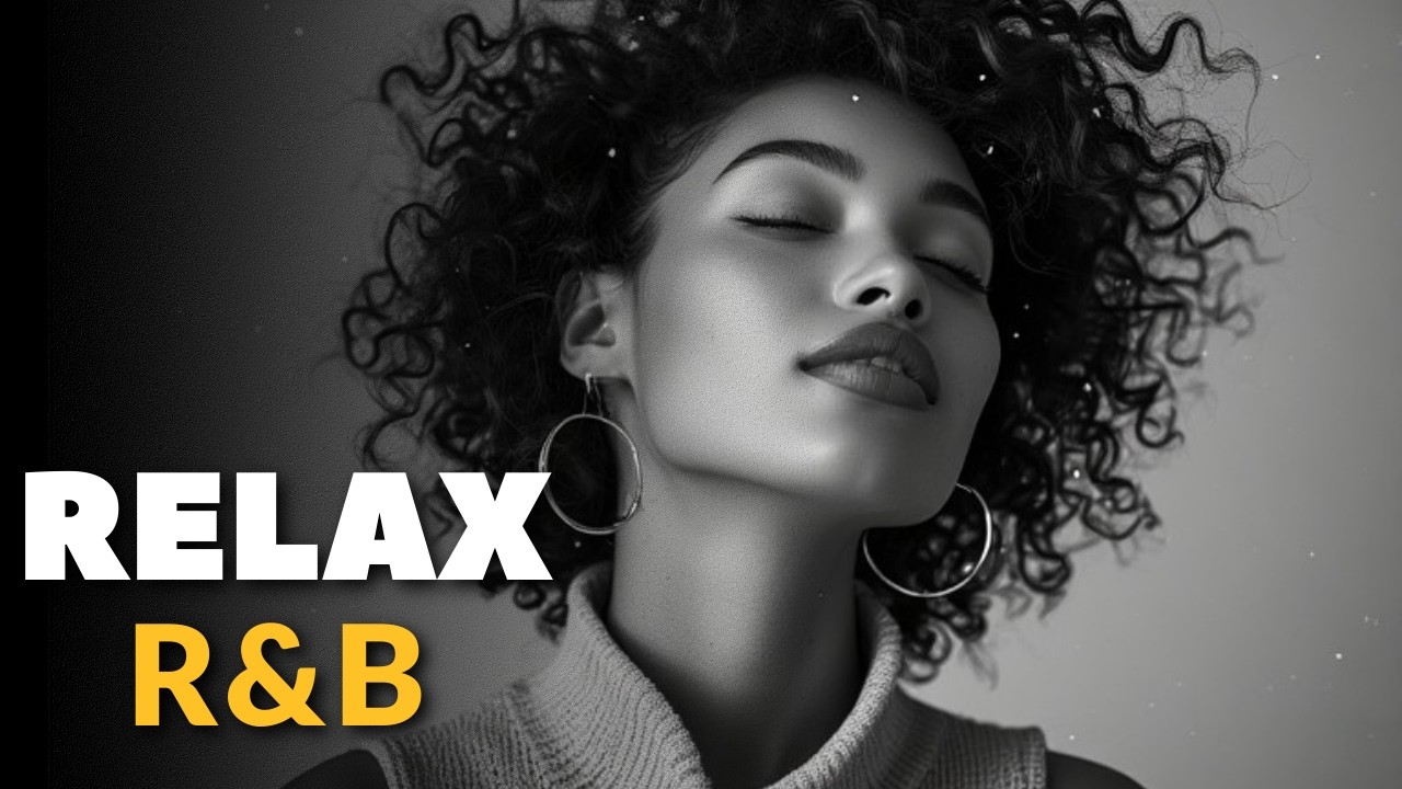 Relax R&B 2026 Smooth Chill RnB & Slow Jam Mix | Late Night Cozy Soul Vibes