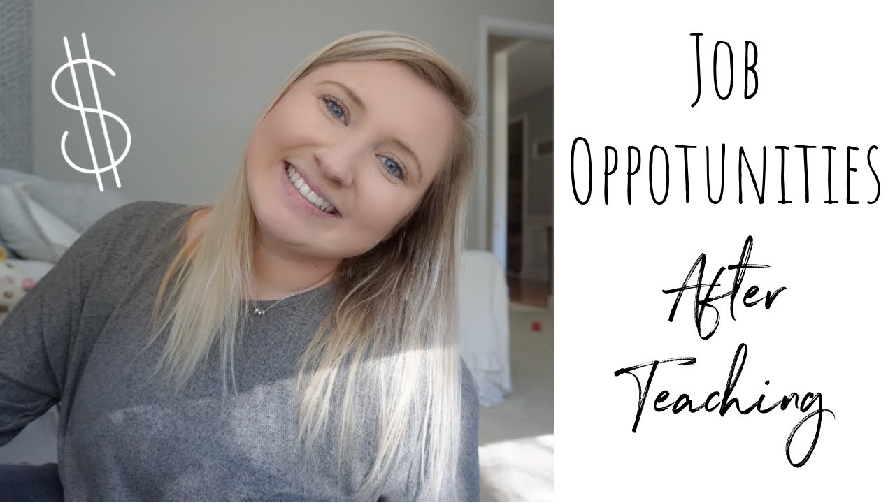 Job Opportunities After Teaching || How I Found My New Job