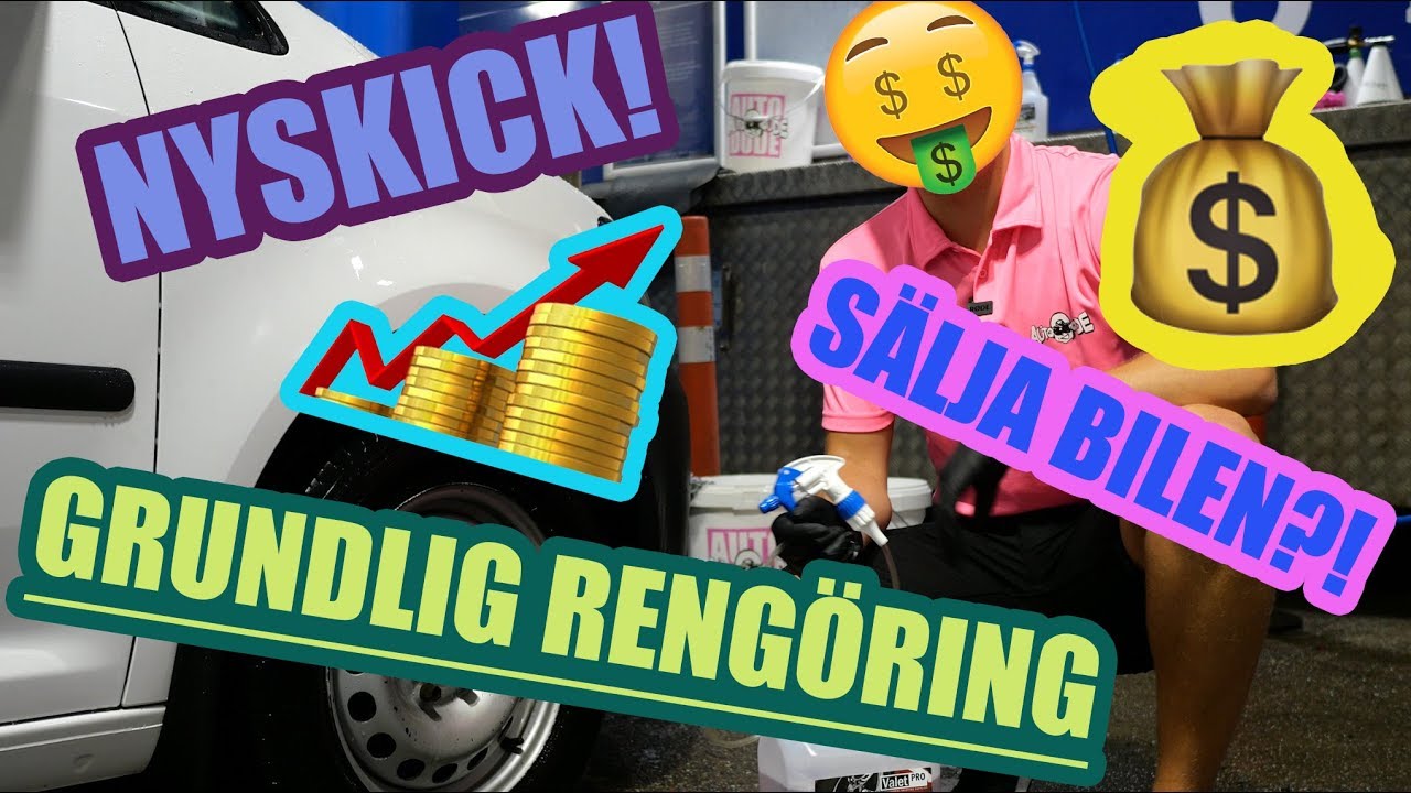 Tjäna MER pengar vid försäljning av bilen - Så tvättar du den grundligt!