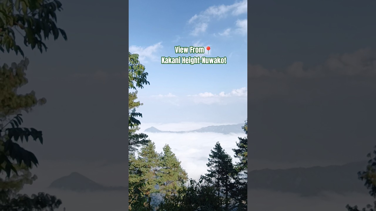 View From Kakani Height Nuwakot 