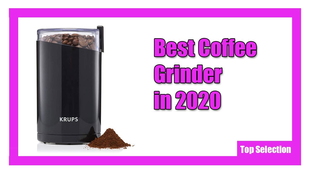 ✅ Best Coffee Grinder in 2020