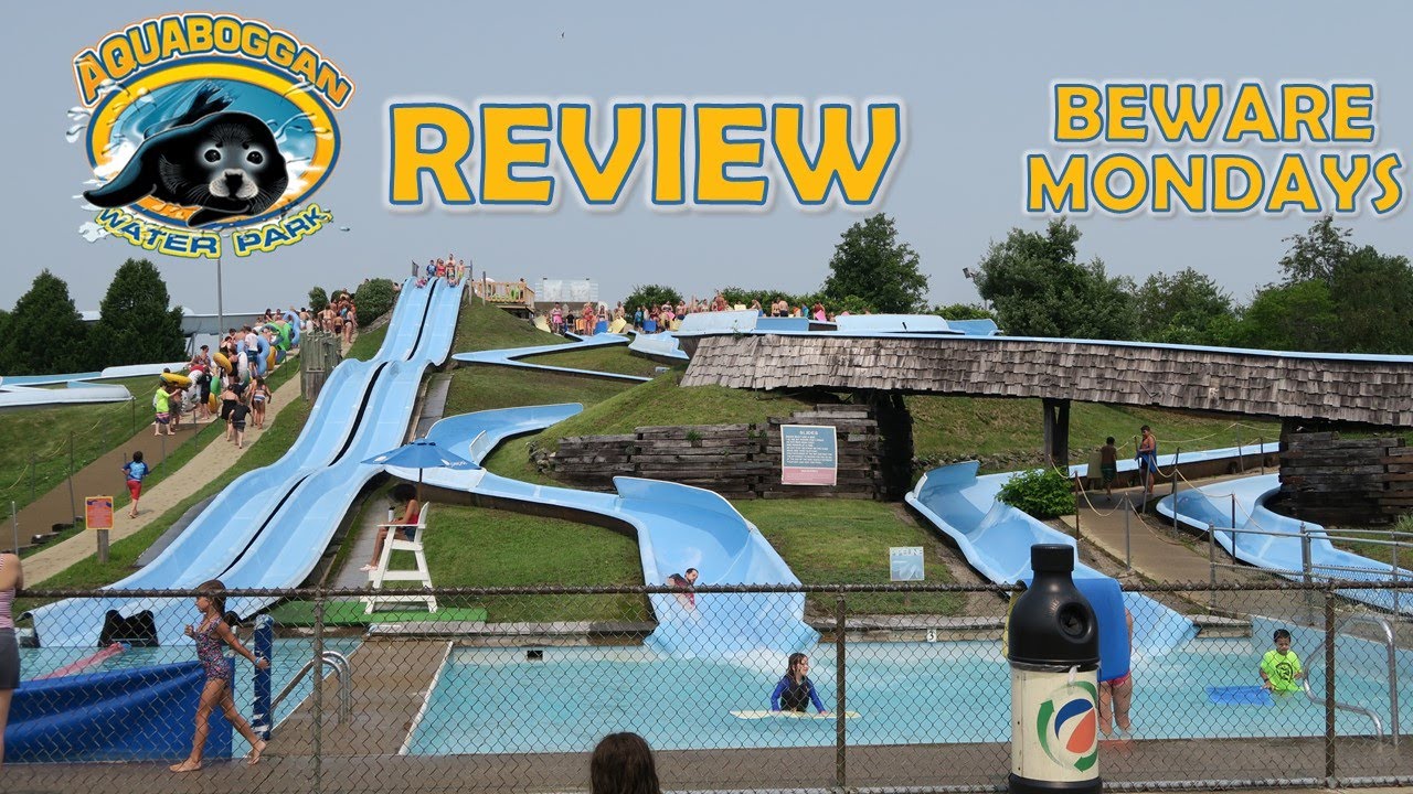 Aquaboggan Review, Maine's Original Water Park | Beware Mondays!