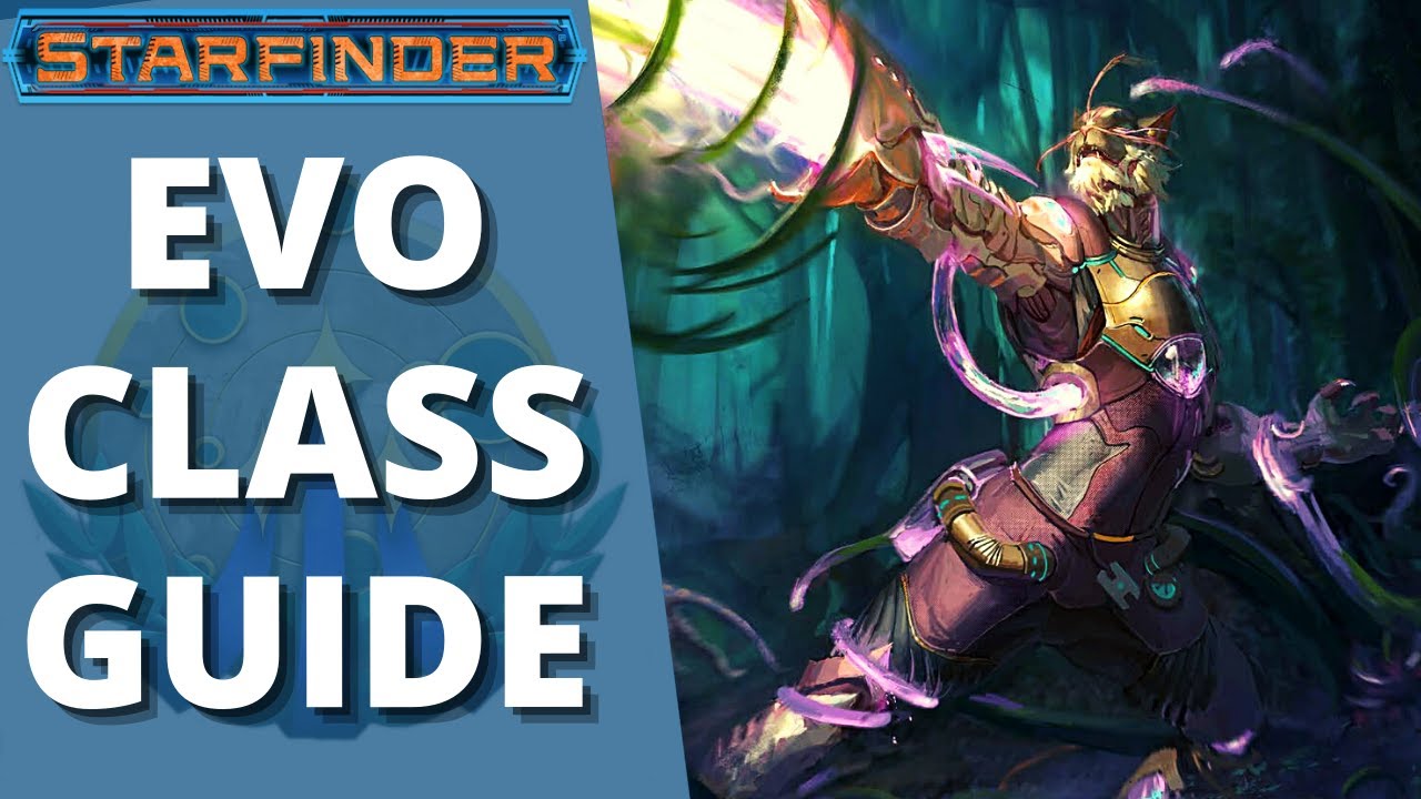 Unlock Your Evolutionary Potential - Evolutionist Class Guide | Starfinder