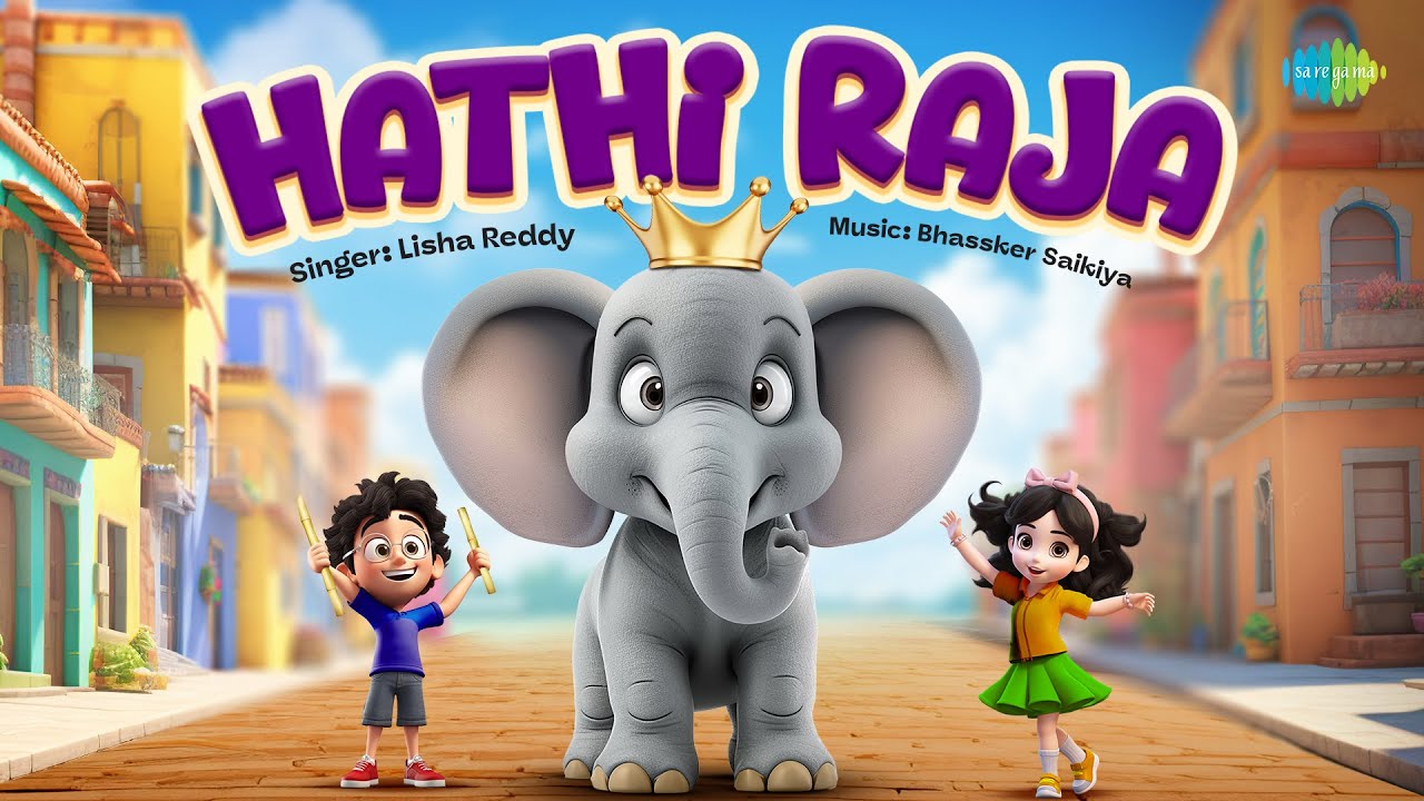Hathi Raja | Hindi Rhyme | Popular Kids Song | Hindi Nursery Rhyme | Kids Videos