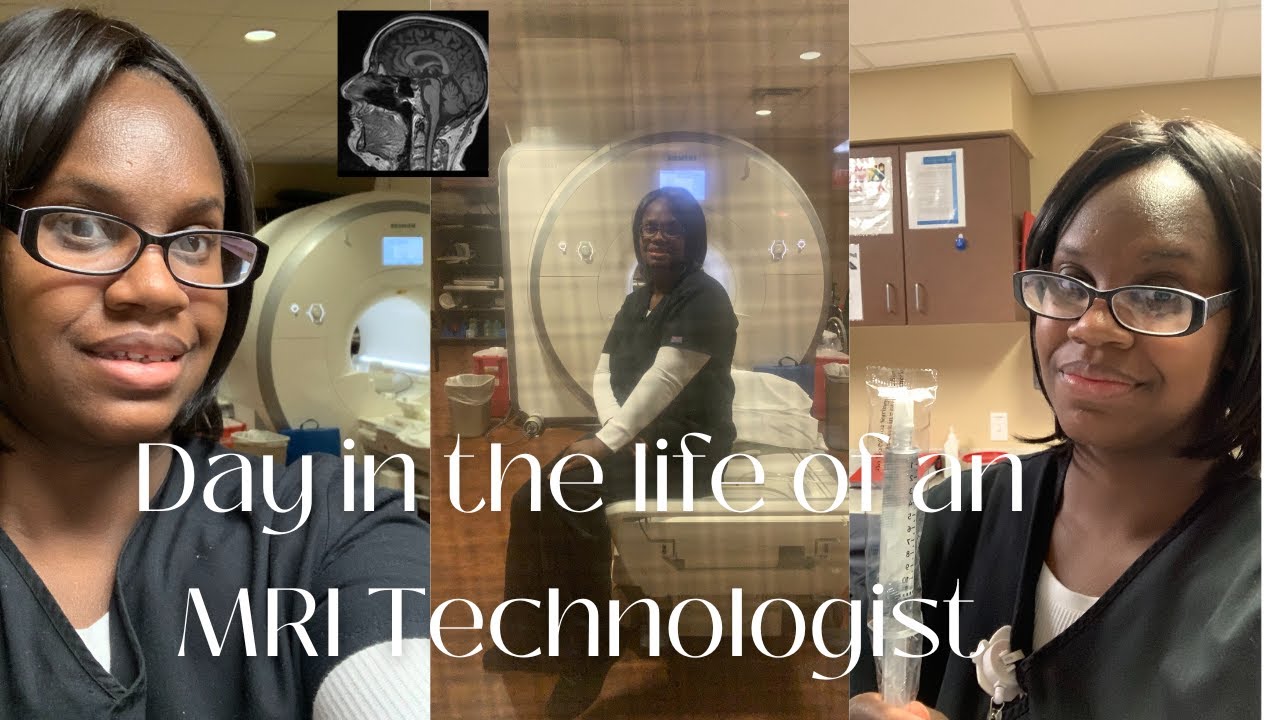 Day in the life of an MRI Technologist