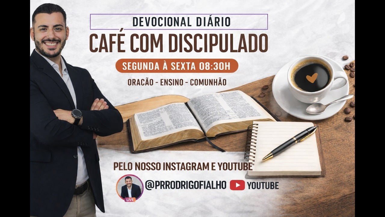 CAFÉ COM DISCIPULADO - AULA #016