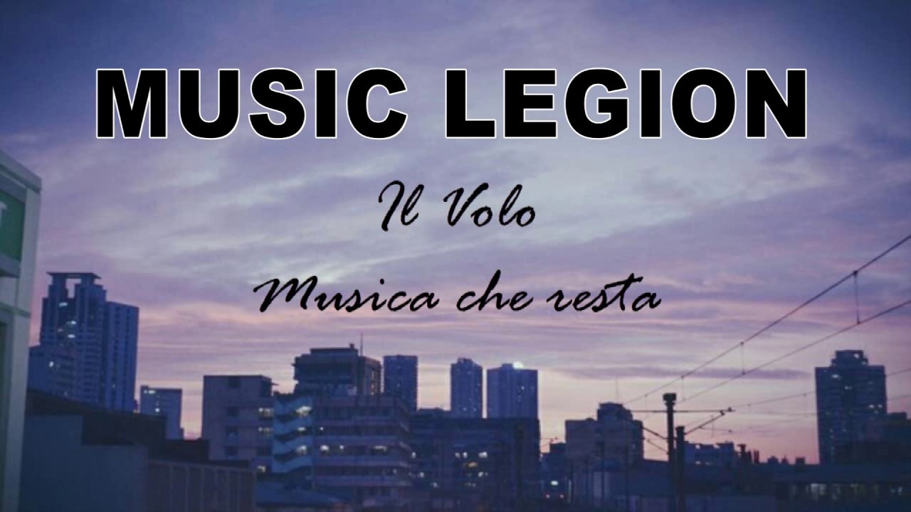 Il VOLO - MUSICA CHE RESTA  2019 / lyrics