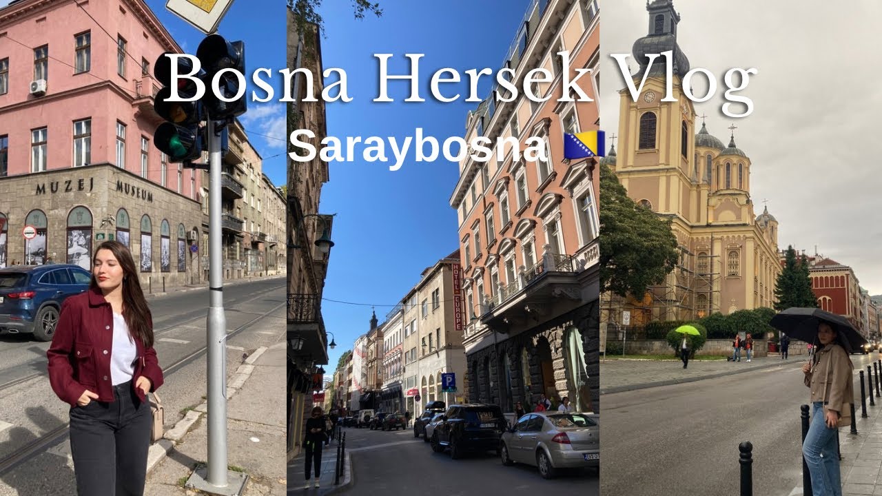 Bosna Hersek | Saraybosna Vlog 🇧🇦
