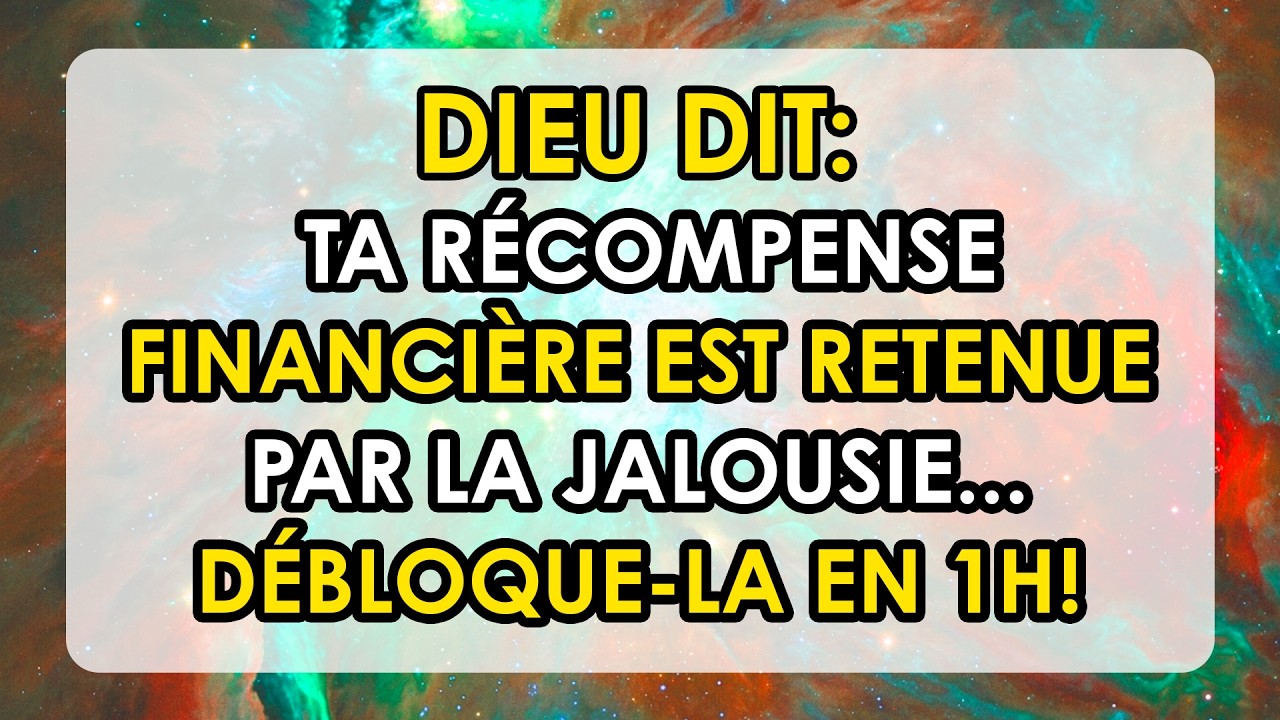 ⚡ DIEU DIT: TA R&Eacute;COMPENSE FINANCI&Egrave;RE EST RETENUE PAR LA JALOUSIE... D&Eacute;BLOQUE-LA EN 1H!