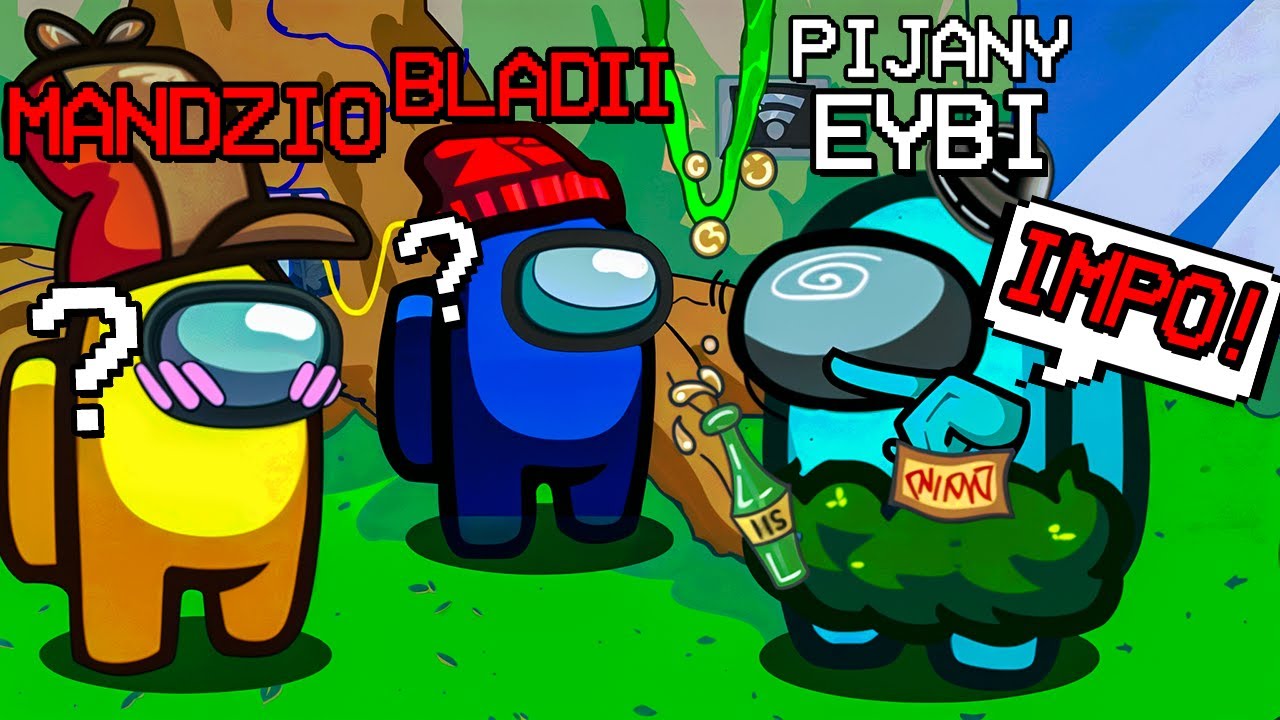 NA%$#%Y EYBI Perfekcyjnie Trafia we *WSZYSTKICH IMPOSTORÓW* w AMONG US!!!