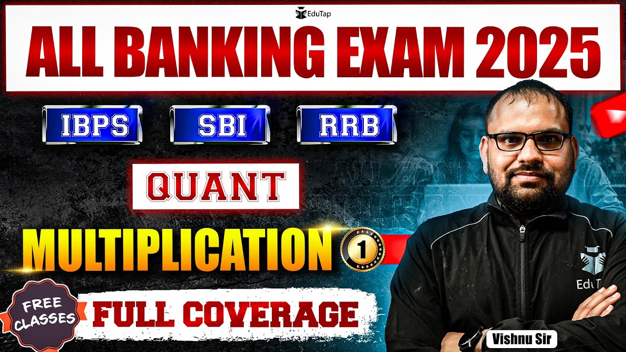 Banking Exam Quant Multiplication Classes | Bank Exam Free Online Classes 2025 Preparation | EduTap