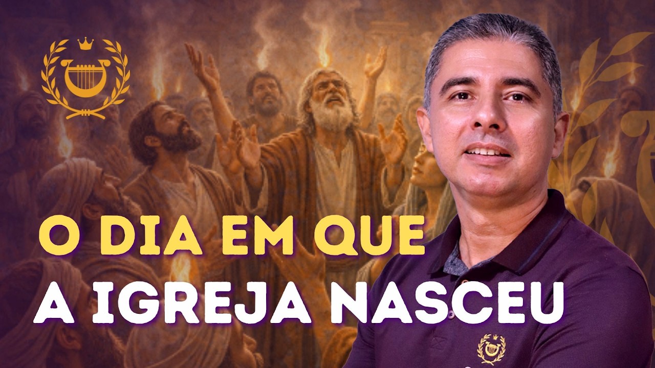 Como Nasceu a Igreja Cristã? O Poder do Pentecostes e a Expansão do Evangelho