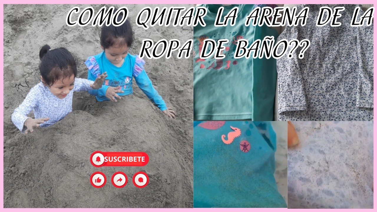 ¿COMO QUITAR LA ARENA DE TU ROPA DE BAÑO?