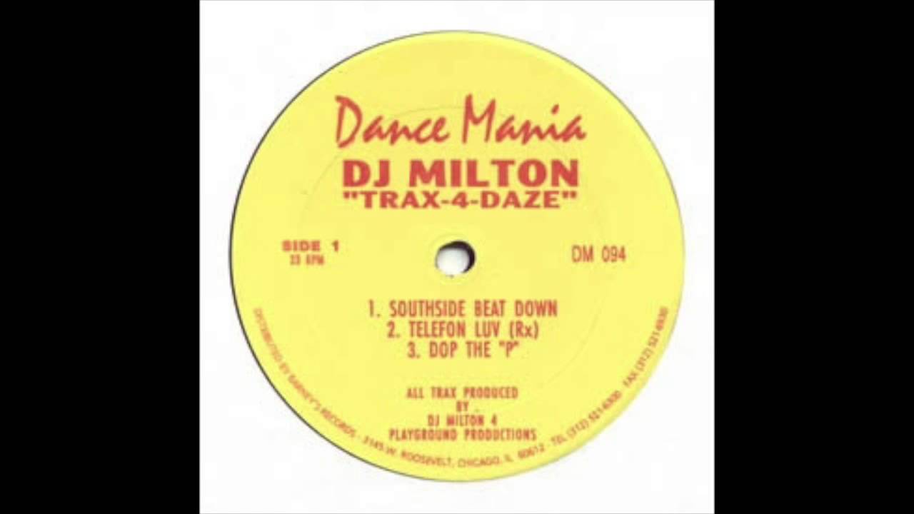 DJ MILTON - SOUTHSIDE BEAT DOWN