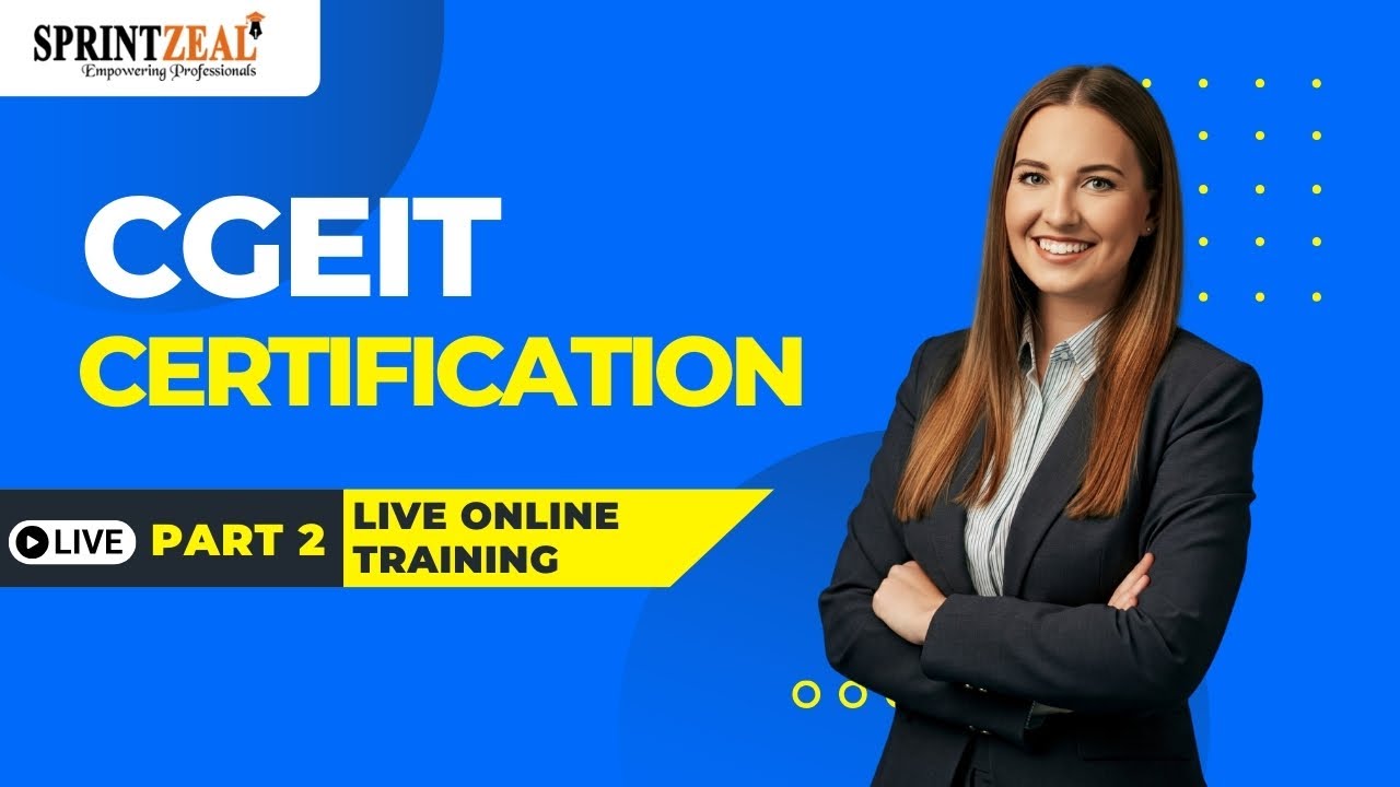 CGEIT Certification Course – Part 2 | Governance of Enterprise IT | LIVE Training Sessions