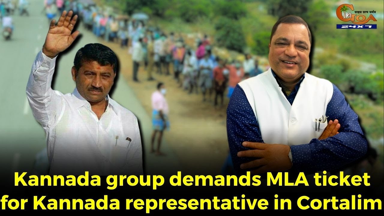 Kannada group demands MLA ticket for Kannada representative in Cortalim,