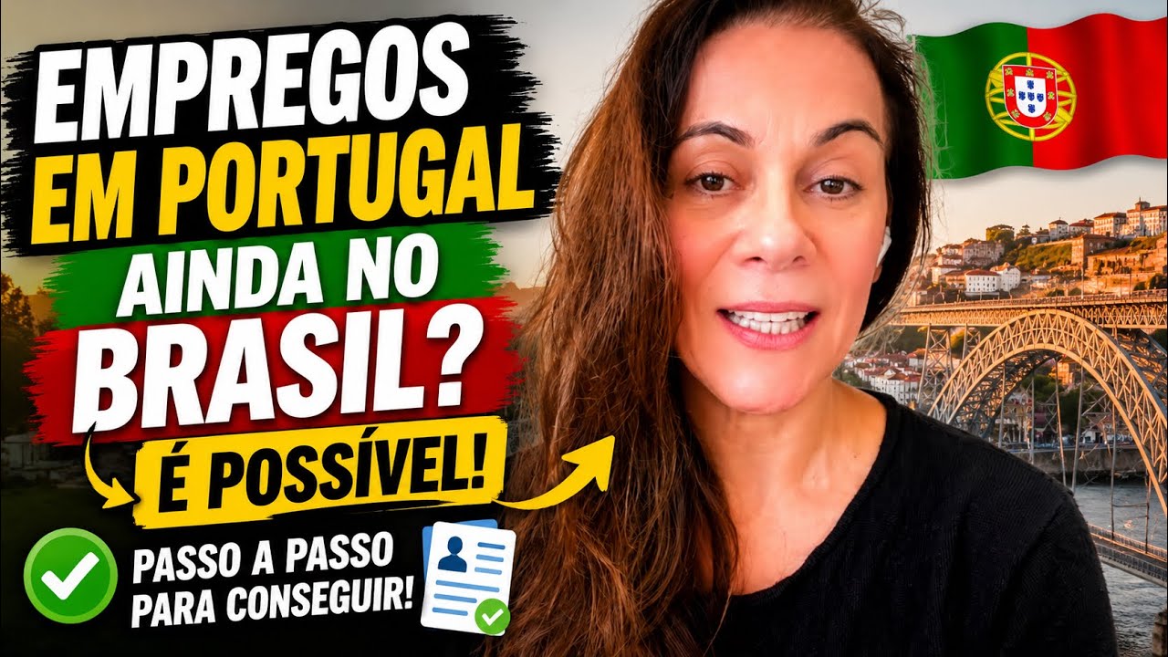 Como buscar emprego em Portugal ainda no Brasil 